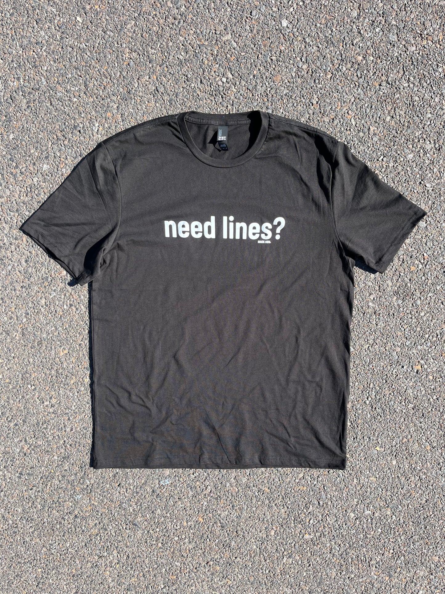 need lines? T-Shirt